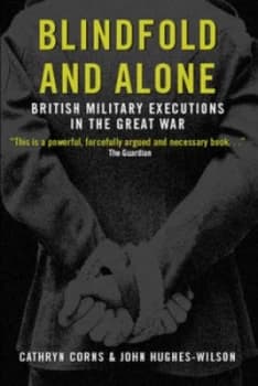 Image of Blindfold and Alone by John Hughes-Wilson Book