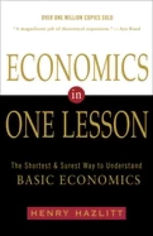 Image of economics in one lesson the shortest and surest way to understand basic eco