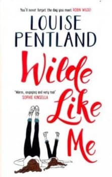 Image of Wilde like Me by Louise Pentland Hardback