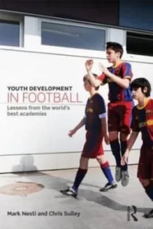 Image of Youth development in football by Mark Nesti