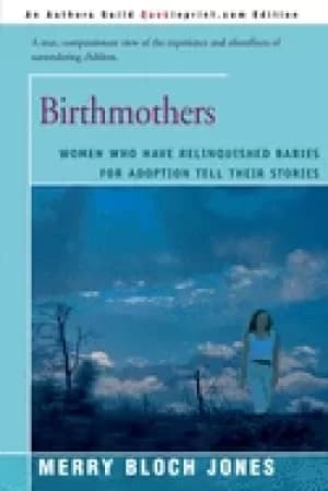 Image of birthmothers women who have relinquished babies for adoption tell their sto