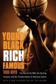 Image of Young Black Rich and Famous by Todd Boyd Paperback