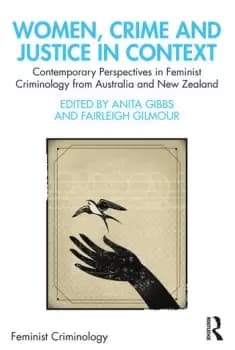 Image of Women Crime and Justice in ContextContemporary Perspectives in Feminist Criminology from Australia and New Zealand