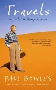 Image of Travels by Paul Bowles Book