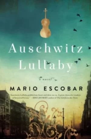 Image of Auschwitz lullaby by Mario Escobar