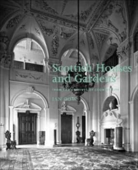 Image of Scottish Houses and Gardens by Ian Gow Hardback