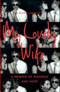 Image of My Lovely Wife by Mark Lukach Hardback
