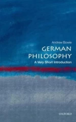 Image of German philosophy by Andrew Bowie