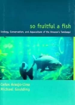 Image of So Fruitful a Fish by Carlos Araujo-Lima