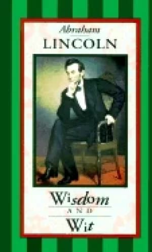 Image of abraham lincoln wisdom and wit