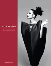Image of Balenciaga : Shaping Fashion