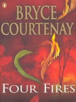 Image of Four Fires by Bryce Courtenay Paperback
