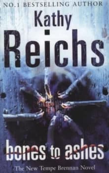 Image of Bones to Ashes by Kathy Reichs Hardback