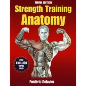 Image of Strength Training Anatomy-3rd Edition by Frederic Delavier (Paperback, 2010)