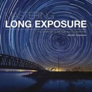 Image of mastering long exposure the definitive guide for photographers