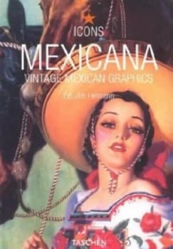 Image of Mexicana by Jim Heimann Paperback