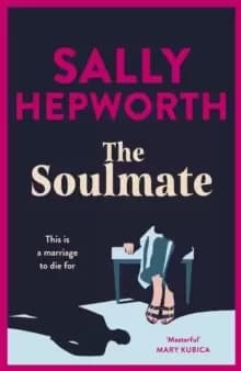 Image of The Soulmate : the brand new addictive psychological suspense thriller from the international bestselling author for 2023