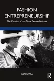 Image of Fashion Entrepreneurship : The Creation of the Global Fashion Business