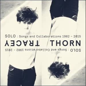 Image of Solo Songs and Collaborations 1982-2015 by Tracey Thorn CD Album