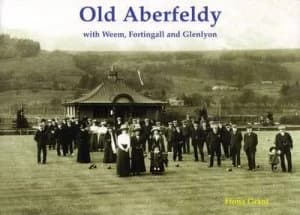 Image of Old Aberfeldy by Fiona Grant Book