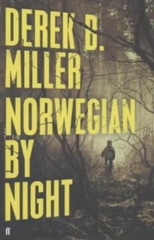 Image of Norwegian by Night by Derek B. Miller Hardback