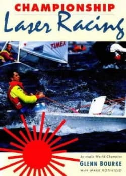 Image of Championship Laser Racing by Glenn Bourke Book