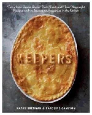 Image of keepers two home cooks share their tried and true weeknight recipes and the