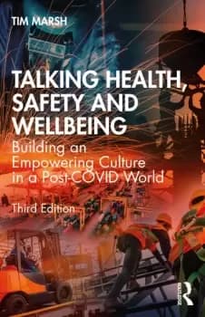 Image of Talking Health Safety and WellbeingBuilding an Empowering Culture in a Post-COVID World