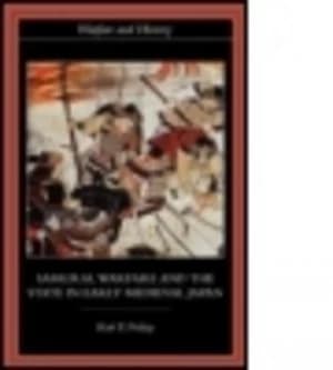 Image of Samurai Warfare and the State in Early Medieval Japan by Karl F. Friday Paperback