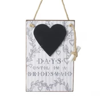 Image of Days Until Im A Bridesmaid Chaklboard By Heaven Sends
