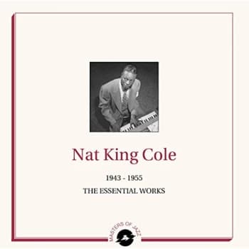 Image of Nat King Cole - 1943-1955: The Essential Works Vinyl