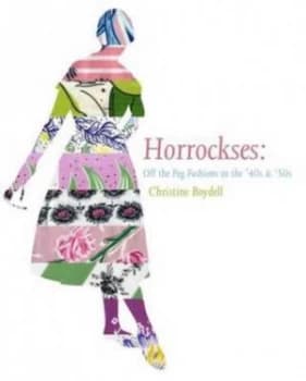 Image of Horrockses Fashions by Christine Boydell Hardback