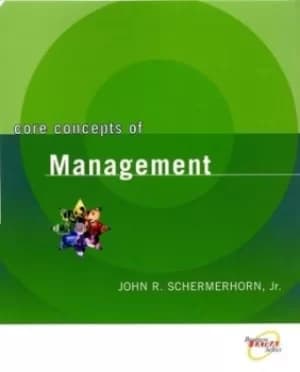 Image of Core concepts of management by John R. Schermerhorn Jr