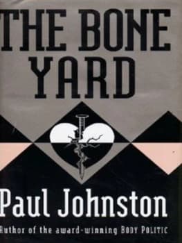 Image of The Bone Yard by Paul Johnston Hardback