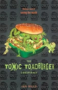 Image of The Toxic Toadburger Conspiracy by Ian Hills Book