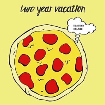 Image of Two Year Vacation - Slacker Island Vinyl