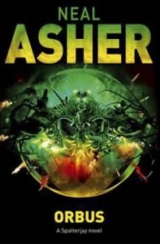Image of Orbus by Neal Asher Hardback