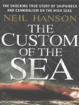 Image of The Custom of the Sea by Neil Hanson Paperback