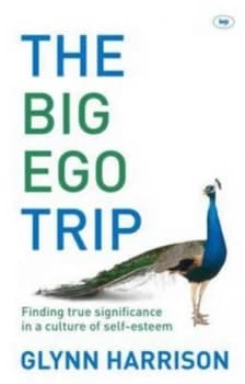 Image of The Big Ego Trip by Glynn Harrison Book