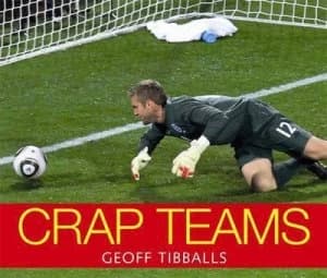 Image of Crap Teams by Geoff Tibballs Hardback
