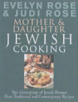 Image of Mother and Daughter Jewish Cooking by Evelyn Rose and Judi Rose Paperback