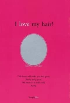 Image of I Love My Hair by Maria Peevey and Megan Weinerman Book