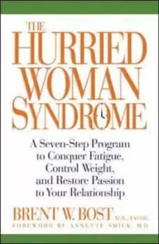 Image of The hurried woman syndrome by Brent W Bost