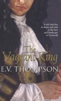 Image of The Vagrant King by E. V. Thompson Book