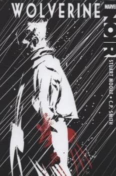 Image of Wolverine Noir by Stuart Moore Hardback