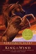 Image of king of the wind the story of the godolphin arabian