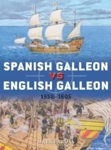 Image of Spanish Galleon vs English Galleon : 1550-1605