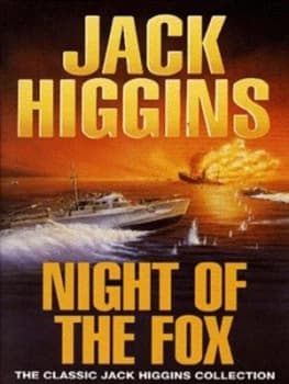 Image of Night of the Fox by Jack Higgins Book