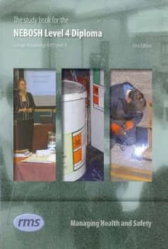 Image of The Study Book for the Nebosh Level 4 Diploma in Occupational Health and Safety Practice. Managing Health and Safety Paperback