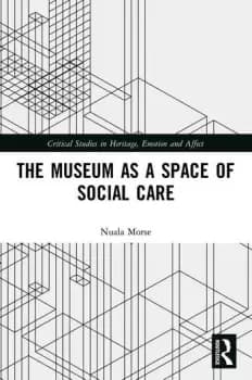 Image of The Museum as a Space of Social Care